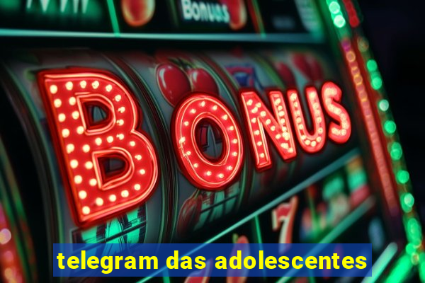 telegram das adolescentes